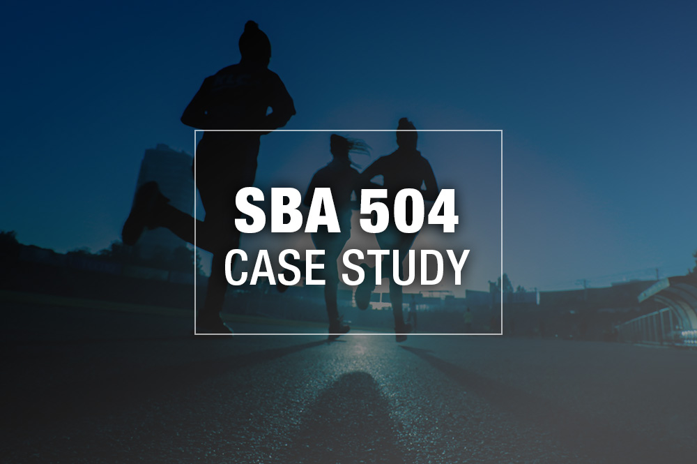 SBA 504 Case Study